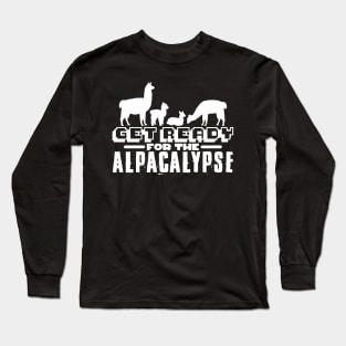 Get Ready for The Alpacalypse Long Sleeve T-Shirt